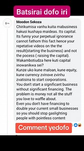 Capital tinayo, chatisina icommon sense. I have said it a million times. Batanai munoisimudza Mita by end of week. Hamudi, because chamunoda inhamo | Ganyamatope