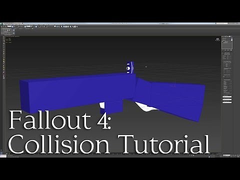 Fallout 4: Collision Tutorial ----- Weapons