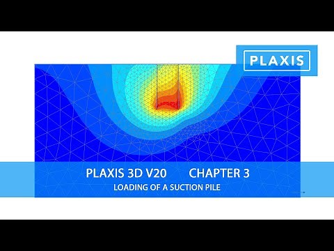 Plaxis 3D V20: Chapter 3 Loading of a Suction Pile