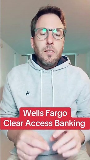 Wells Fargo Clear Access Banking review 2023