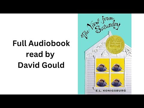 The View from Saturday by E.L. Konigsburg read by David Gould (Full Audiobook)