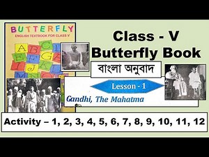 Class 5 Butterfly Lesson 1 Gandhi, the Mahatma Activity All Question Answer West Bengal Board