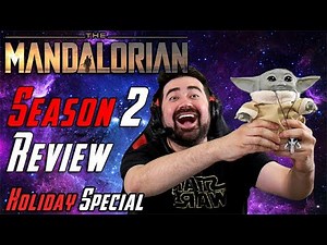 The Mandalorian: Holiday Special & Season 2 - Angry Review!