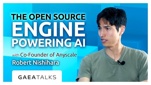 GAEA Talks Live from HumanX - The Open Source Engine Powering AI with Anyscale s Robert Nishihara | Intel Capital