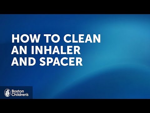 How to clean an inhaler and spacer | Boston Children's Hospital