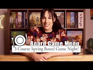 5 Course Spring Board Game Night | BOARD GAME MENU!