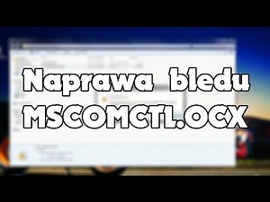 Naprawa błędu MSCOMCTL.OCX