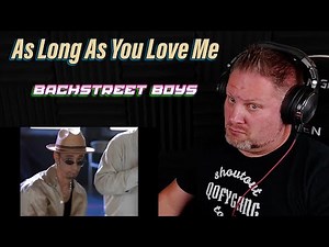 Backstreet Boys - As Long As You Love Me (Official HD Video) | REACTION