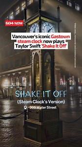 535K views · 3.9K reactions | The Gastown steam clock is switching up its tune! ️  Since Dec. 5, it’s been playing Taylor Swift’s “Shake It Off” instead of its usual Westminster Chime, celebrating her Eras Tour stop in Vancouver. The clock plays a longer snippet on the hour (until 11 PM) and a short version every 15 minutes. This special feature runs until Dec. 13, Swift’s birthday. | 604 Now | Facebook