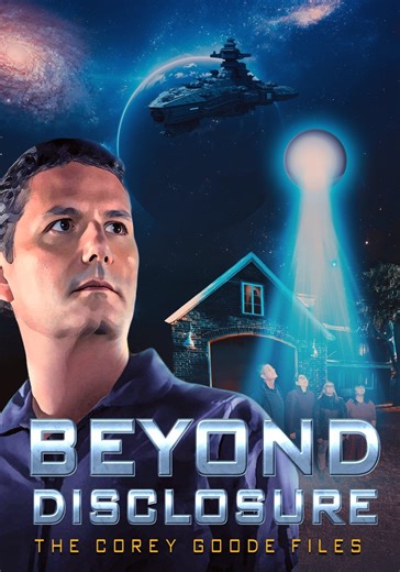 Beyond Disclosure: The Corey Goode Files filme