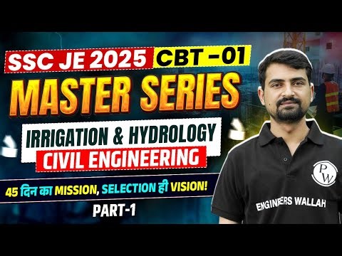 SSC JE 2025 Master Series | Irrigation & Hydrology -01 | SSC JE Civil Classes 2025 | SSC JE Civil