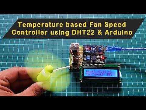 Temperature Based Automatic Fan Speed Controller using Arduino and DHT22 Sensor