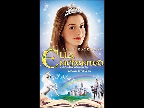 Opening To Ella Enchanted 2004 VHS