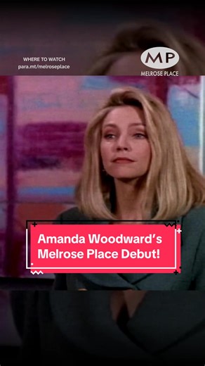 Amanda Woodward's Melrose Place Debut on Paramount