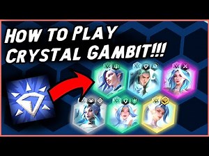How To Play Crystal Gambit!!!! - TFT SET 15 Guide