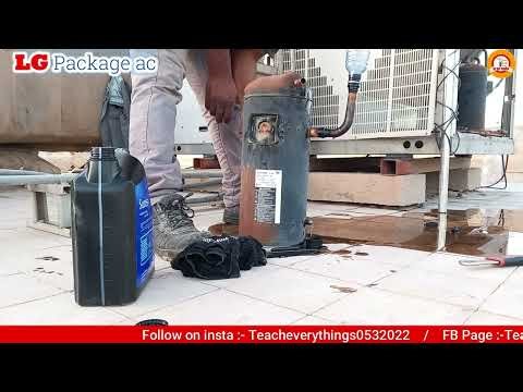 LG PKG AC | Compressor Oil Changing |Scroll Compressor | @teacheverythings3895