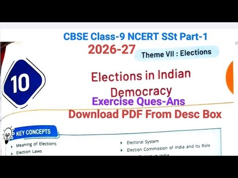 2026-27/Download Cl.9 NCERT SSt Chap-10 Exercise Ques-Ans/Elections In Indian Democracy/CBSE Class-9