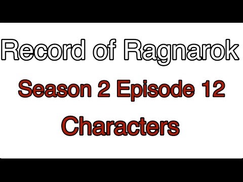 Record of Ragnarok | Season 2 Episode 12 | Characters