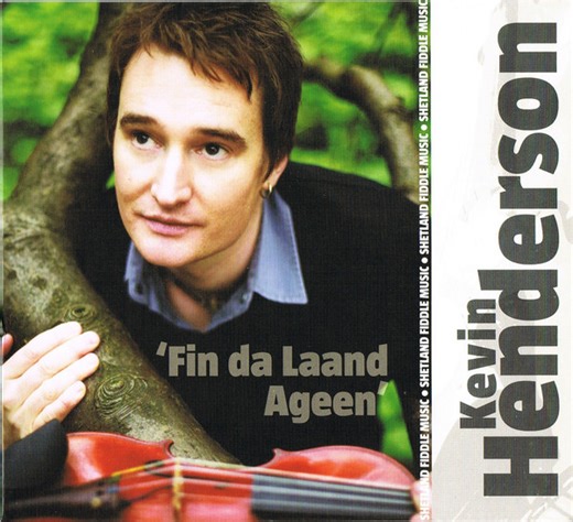 Kevin Henderson - Fin Da Laand Ageen