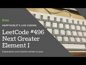 LeetCode 496. Next Greater Element I Explanation and Solution