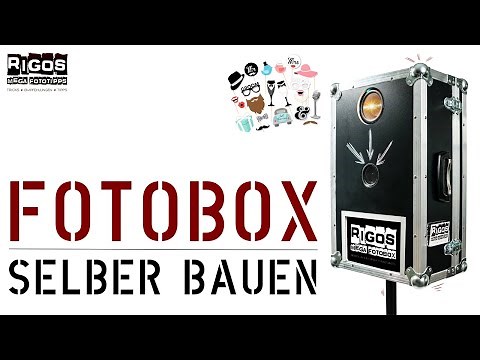 ➤ FOTOBOX SELBER BAUEN /// Ich zeige Dir wie es geht! /// Der absolute Partyspaß