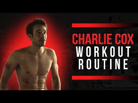 Charlie Cox Workout Routine Guide