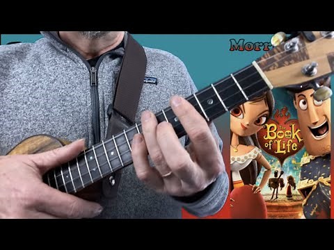 I Love You Too Much - from "The Book Of Life" (a REQUESTED ukulele tutorial by MUJ)