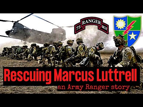 How Army Rangers Rescued Marcus Luttrell