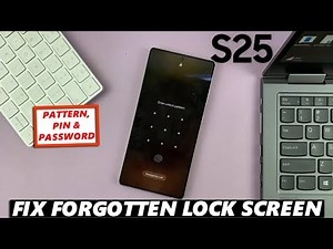 How To Bypass Forgotten Password, PIN / Pattern On Samsung Galaxy S25 / S25 Ultra