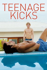 Stream Teenage Kicks (2016): Find it on Netflix, Prime Video, Hulu & more