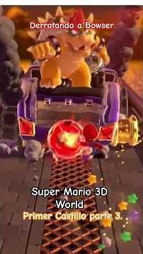 Super Mario 3D World primer castillo parte 3, derrotando a Bowser#supermario3dworld #gameplay#Bowser