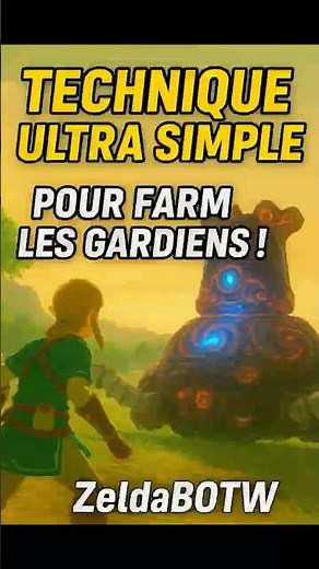 Technique ultra simple pour farm les gardiens ! Zelda Breath of the Wild 4K60