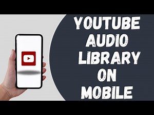 How To Open YouTube Audio Library On Mobile(ANdroid/iPhone)