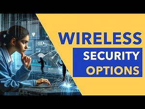 Wireless Security Options