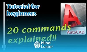 Mind Luster - Learn Autocad 2018 Command Tutorial for beginners PART 1