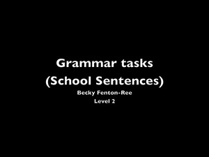 BSL Level 2  School   BSL Grammar tasks