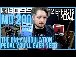 BOSS MD200 - 1 Pedal, Every Modulation Effect You Will EVER Need.