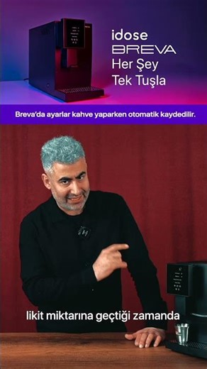 Bu Makine Her Şeyi Hatırlıyor. idose Breva Tam Otomatik Kahve Makinesi