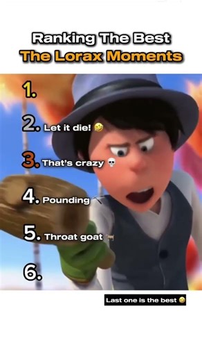 Ranking funniest Lorax moments#lorax#meme#funny