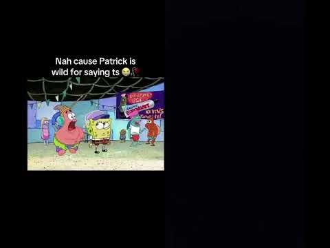what did Patrick say💀💀💀 #spongebob #spongebobsquarepants #funny