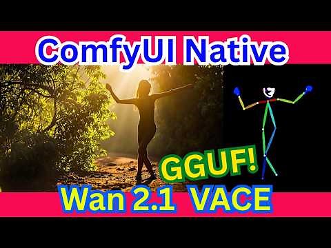 ComfyUI Native Using Wan 2.1 VACE & GGUF for Less Memory Processing!