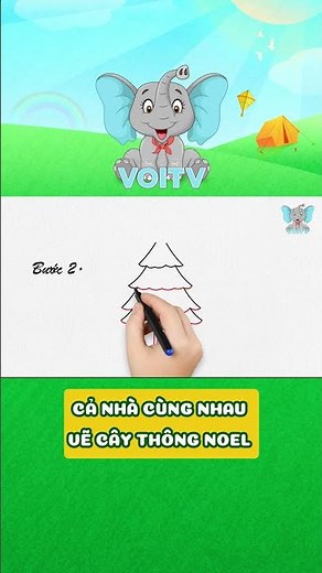 HƯỚNG DẪN VẼ CÂY THÔNG NOEL CÙNG KÊNH THIẾU NHI VOI TV #kenhthieunhi #voitv #nhacthieunhi #christmas