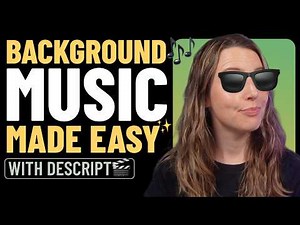 How to Add Background Music in Seconds with Descript