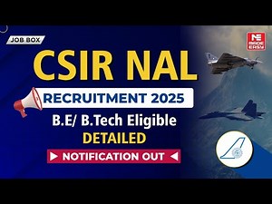 CSIR NAL Recruitment 2025 | B.E/B.Tech Eligible | Walk-In Interview | Detailed Notification Out!