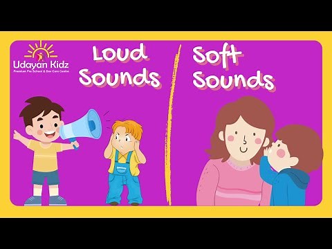 LOUD and SOFT Sounds for Preschoolers | Loud and Soft Sound Examples | Loud and Quiet Sounds