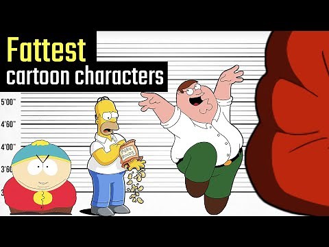 Fattest Cartoon Characters. Who's the Fattest and Heaviest?