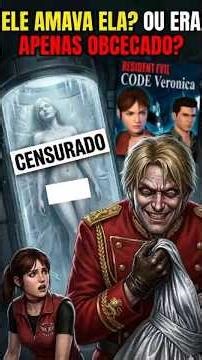 O PlotTwist "Censurado" de Code Veronica que a Capcom ESCONDEU #residentevil #capcom #games
