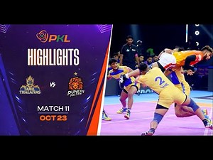 Match Highlights: Tamil Thalaivas vs Puneri Paltan | October 23 | PKL Season 11