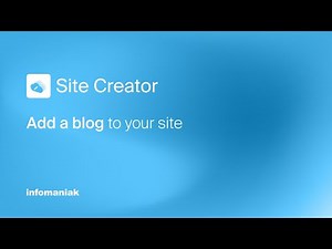 How to Add and Manage a Blog on Your Website - Site Creator Tutorial