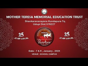 DAY 2 / ROUPYOTSAVA / SILVER JUBILEE / MOTHER TERESA MEMORIAL EDUCATION TRUST